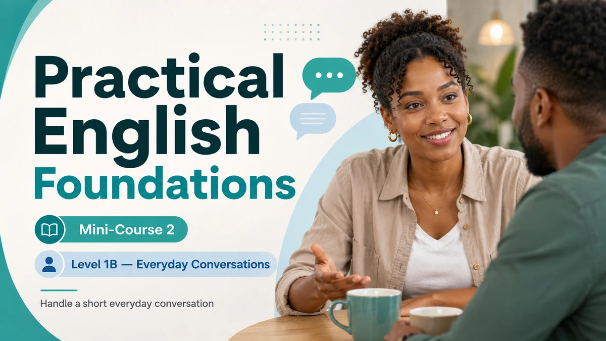 Level 1B — Everyday Conversations